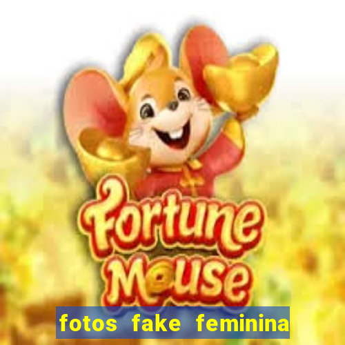 fotos fake feminina no espelho